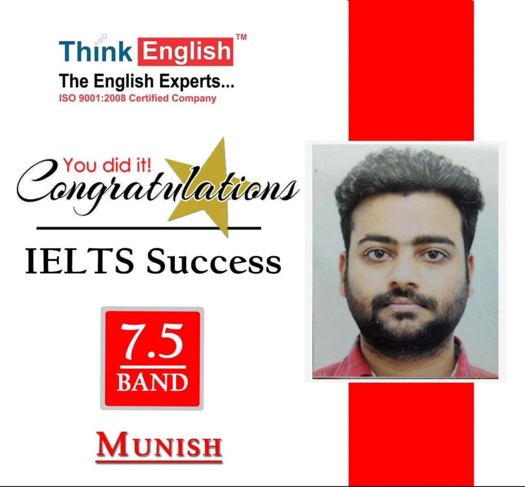 Munish achieved 7.5 band in IELTS at ThinkEnglish