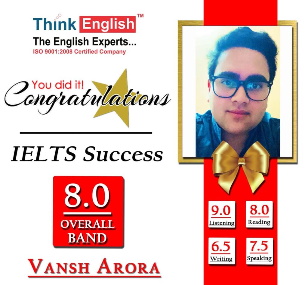 IELTS Score Vansh Arora IELTS Success Story