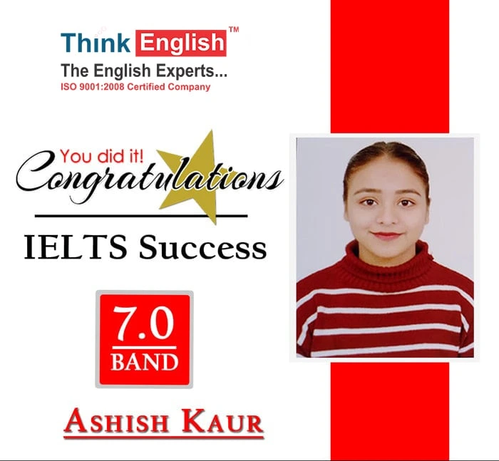 Ashish Kaur achieved 7.0 band in IELTS at ThinkEnglish