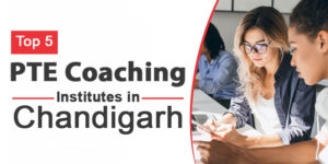 top-5-pte-coaching-institutes-in-chandigarh-thumbnail