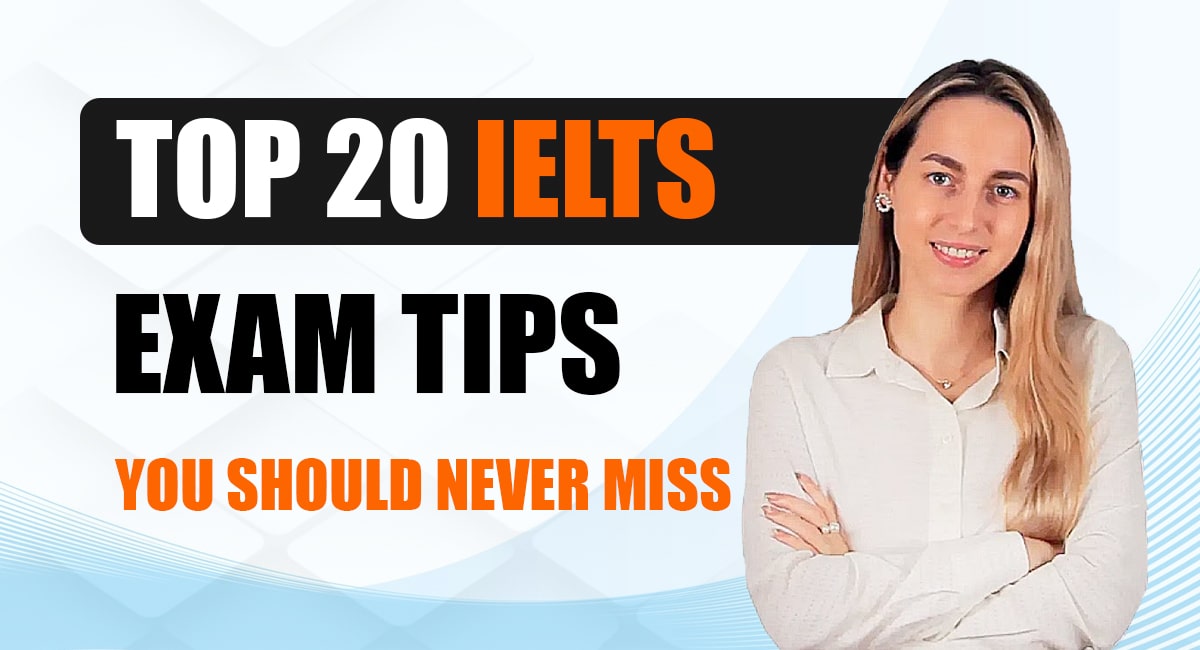 Top-20-IELTS-Exam-Tips-you-should-never-miss