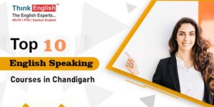 top 10 English Speaking Courses in Chandigarh