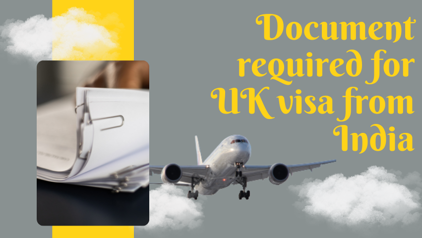 Document required for UK visa from India ​