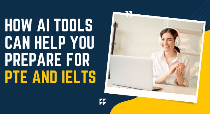 How AI Tools Can Help You Prepare for PTE and IELTS